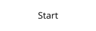 Start