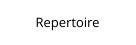 Repertoire