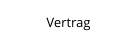 Vertrag