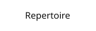 Repertoire