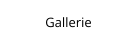 Gallerie